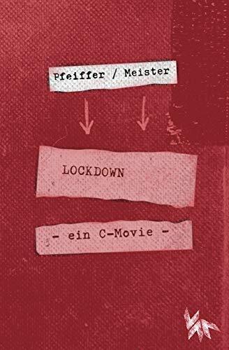 LOCKDOWN (ein C-Movie)