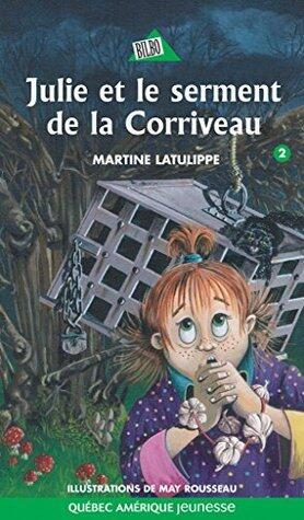 Julie et le serment de la Corriveau
