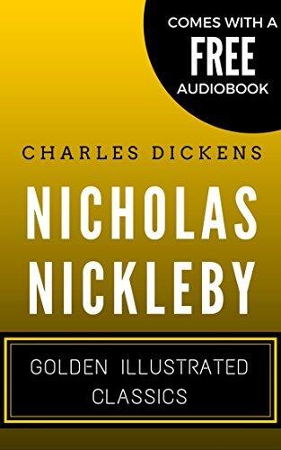 Nicholas Nickleby: Golden Illustrated Classics