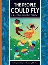 The People Could Fly: An African-American Folktale