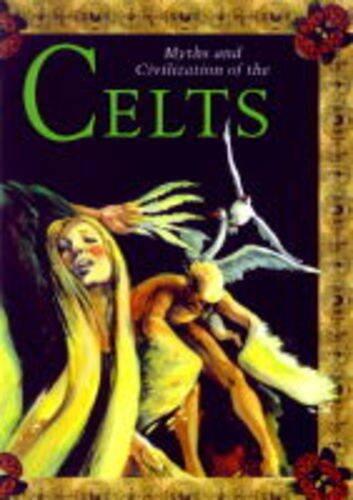 Myths and Civilization of the Celts