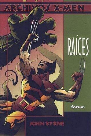Archivos X-Men: Raíces