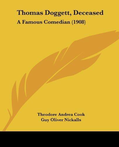 Thomas Doggett, Deceased: A Famous Comedian (1908)