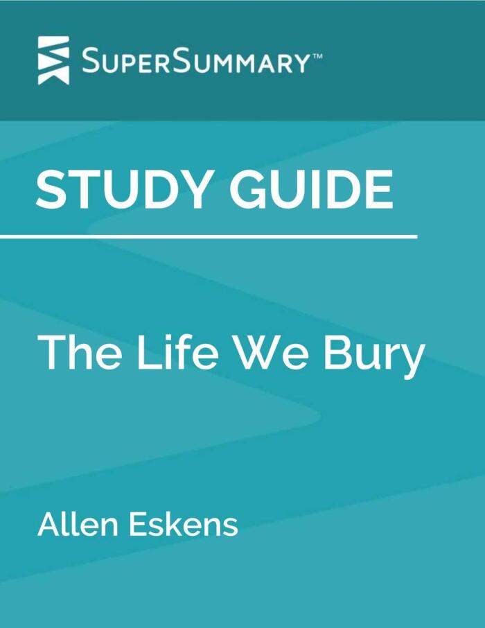 The Life We Bury