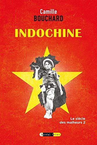 Indochine: Le Siècle des malheurs 2