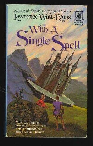 With A Single Spell
