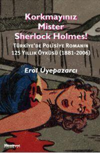 Korkmayınız Mister Sherlock Holmes!