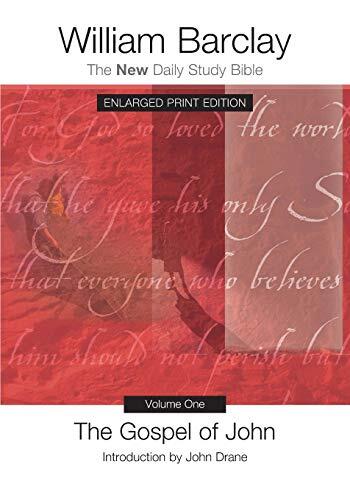 The Gospel of John, Volume One - Enlarged Print Edition