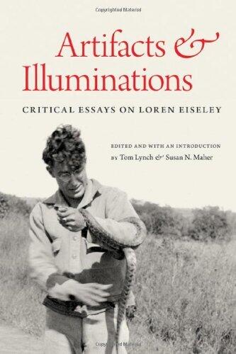 Artifacts and Illuminations: Critical Essays on Loren Eiseley
