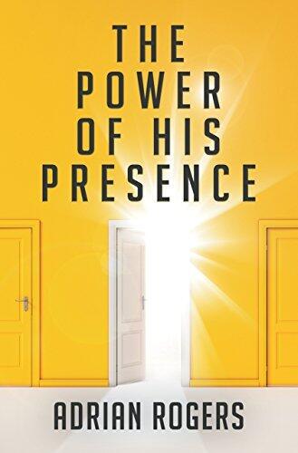 The Power of His Presence