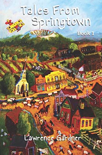Tales from Springtown (Volume 1)
