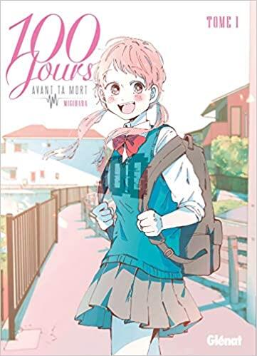 100 jours avant ta mort, Tome 1
