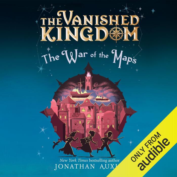 The War of the Maps: The Vanished Kingdom, Book 3