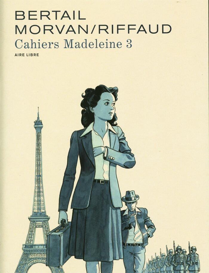 Madeleine, Résistante (Tome 1) - Cahiers (3/3) / Edition Spéciale