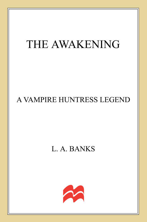 The Awakening: A Vampire Huntress Legend