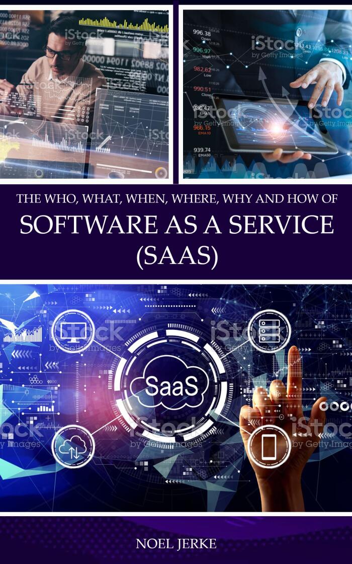 The Who, What, When, Where, Why and How of Software as a Service
