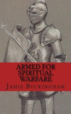 Armed for Spiritual Warfare
