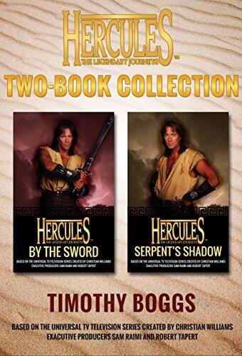 Hercules: The Legendary Journeys (Two Book Collection): By the Sword and Serpent's Shadow
