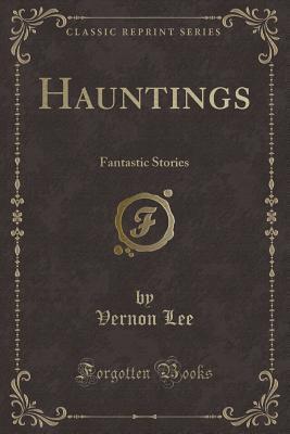 Hauntings: Fantastic Stories