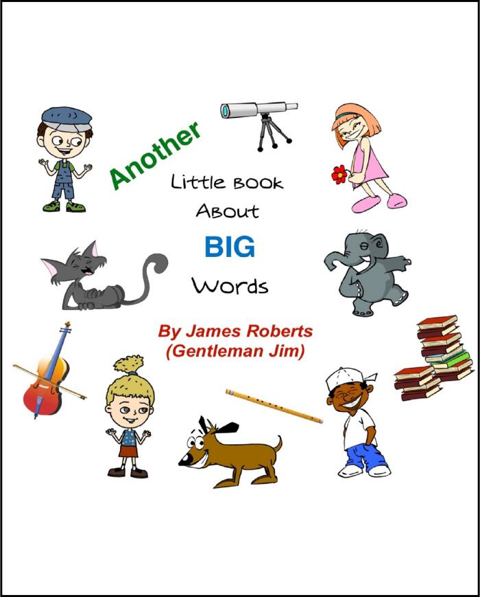 Another Little Book About BIG Words