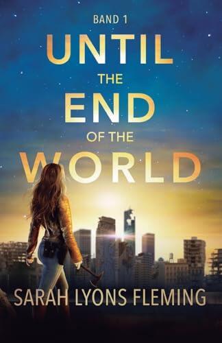 Until the End of the World