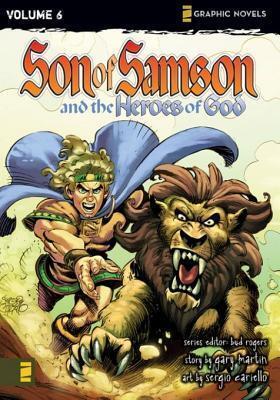 Son of Samson, Volume 6: Son of Samson and the Heroes of God