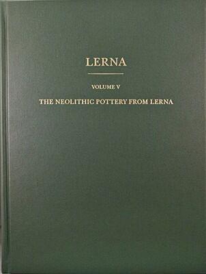 The Neolithic Pottery from Lerna