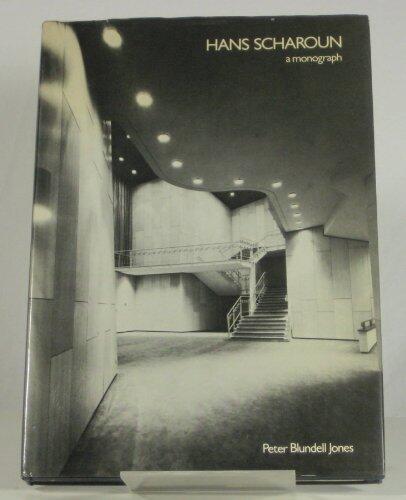 Hans Scharoun: A Monograph