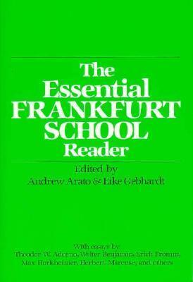 The Essential Frankfurt School Reader