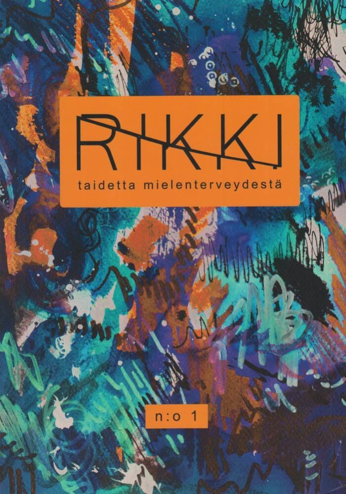 Rikki (n° 1): Taidetta Mielenterveydestä