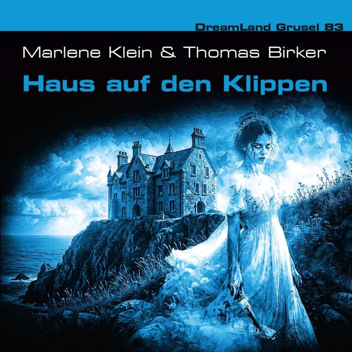 Haus auf den Klippen: Dreamland Grusel, Folge 83