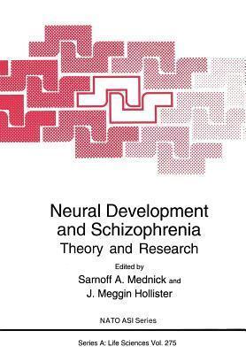 Neural Development and Schizophrenia: Theory and Research