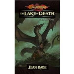 The Lake of Death: The Age of Mortals
