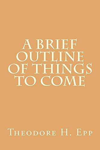 A Brief Outline of Things to Come
