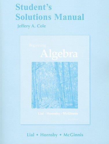 Student's Solutions Manual for Algebra for College Students