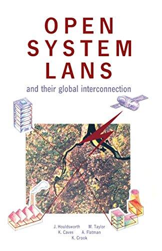 Open System LANs and Their Global Interconnection: Electronics and Communications Reference Series