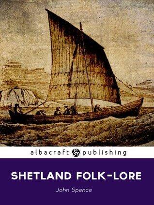 Shetland Folk-lore