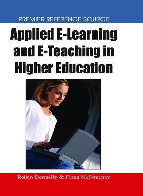 Applied E-learning and E-teaching in Higher Education