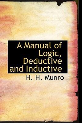 A Manual of Logic, Deductive and Inductive