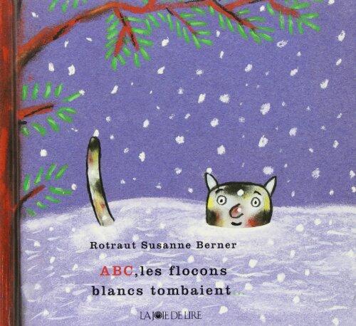 ABC LES FLOCONS BLANCS TOMBAIENT