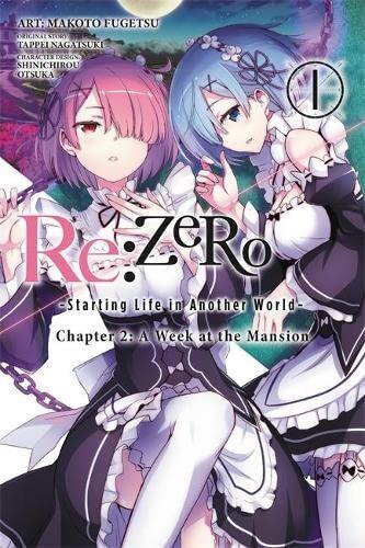 Re:Zero - Starting Life in Another World: Chapter 2 (A Week at the Mansion, Vol. 1)