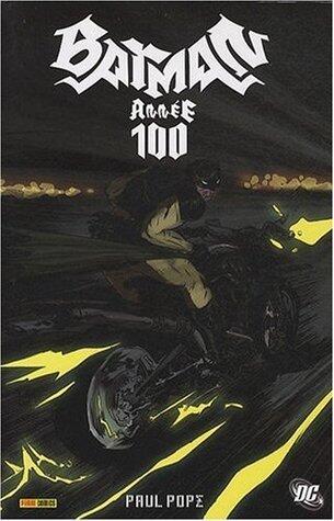 Batman Année 100