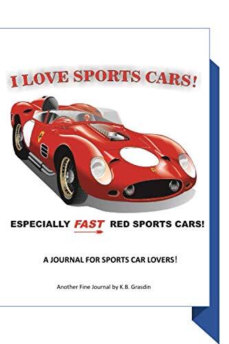 I Love Sports Cars!: Especially FAST Red Sports Cars