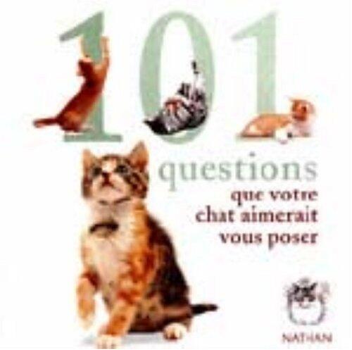 101 questions que votre chat...