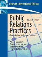 Public Relations Practices: Managerial Case Studies and Problems