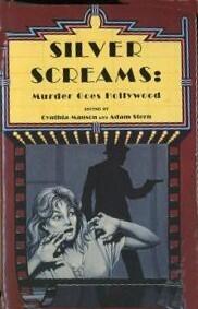 Silver Screams: Murder Goes Hollywood