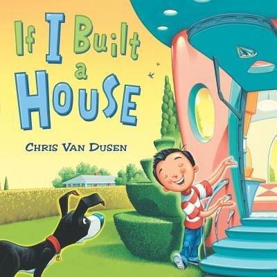 If I Built a House(Hardback) - 2012 Edition