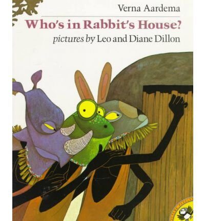 [(Aardema & Dillon : Who'S in Rabbit'S House? )] [Author: Verna Aardema] [Oct-1992]