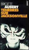 Ténèbres sur Jacksonville