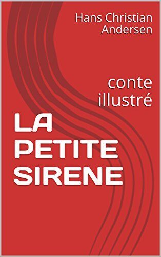 LA PETITE SIRENE: conte illustré